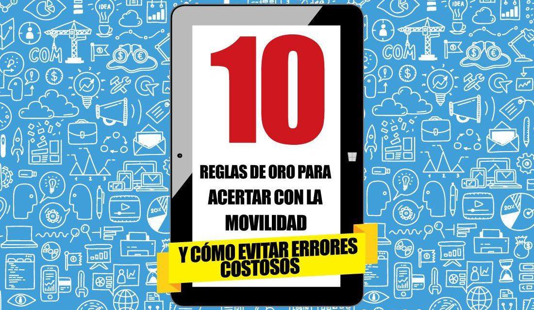 10 Reglas de Oro para mantener tu dispositivo móvil “Seguro”